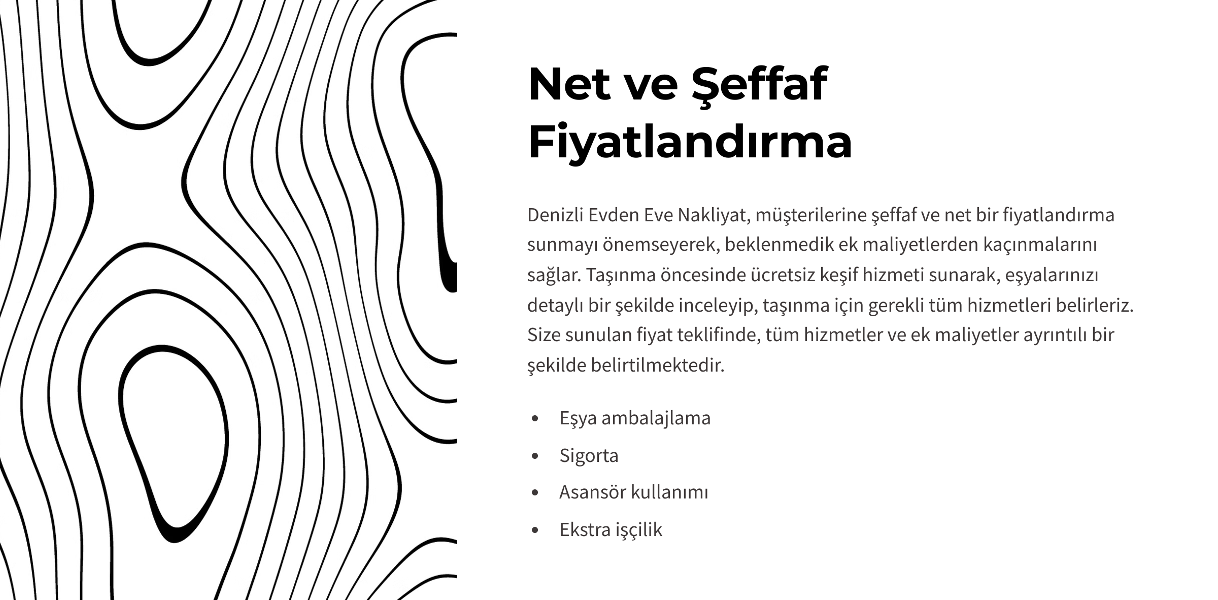 Net ve Şeffaf Fiyatlandırma Net ve Şeffaf Fiyatlandırma